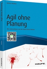 Agil ohne Planung